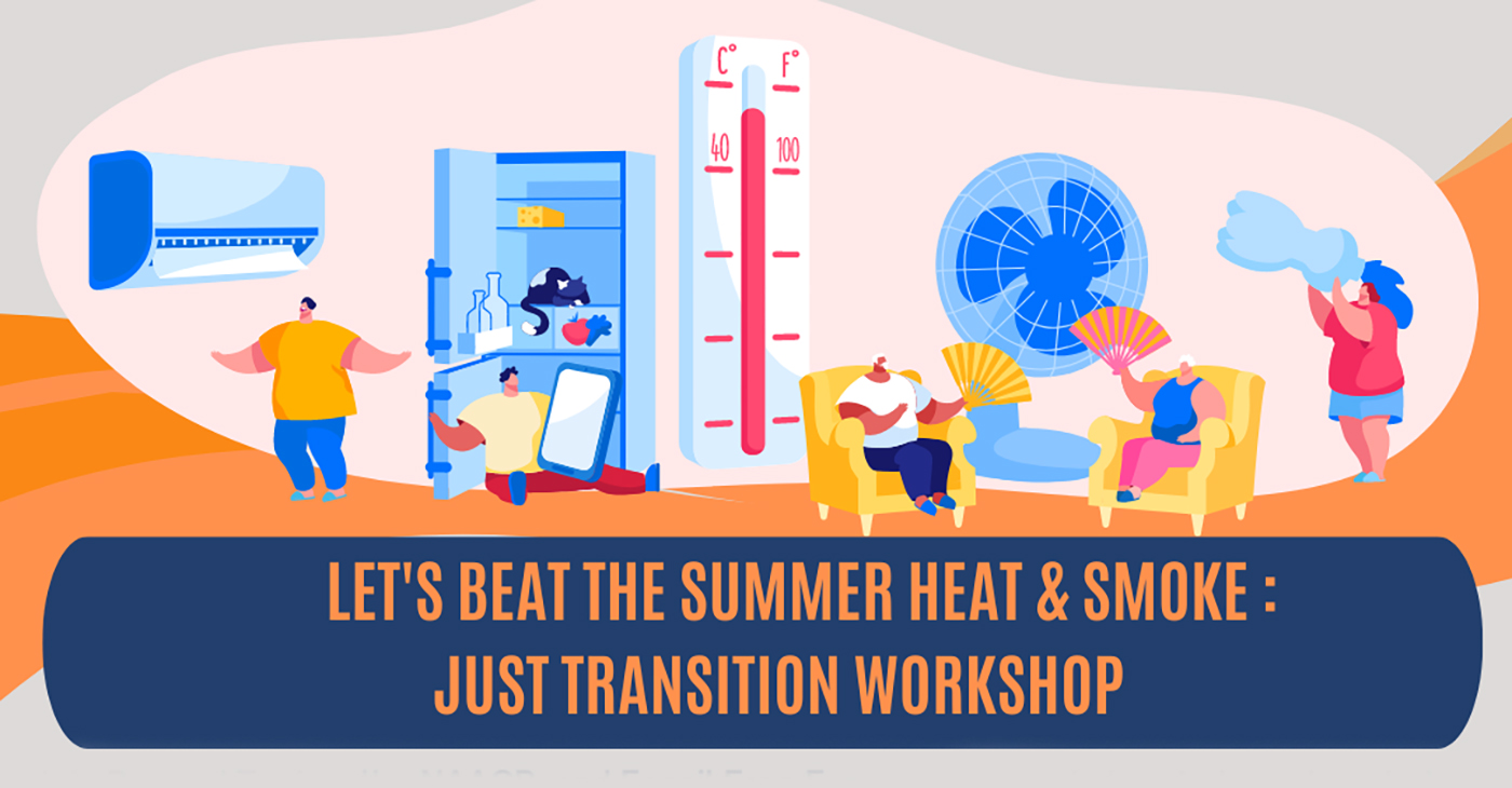 Join us for "Let's Beat The Summer Heat & Smoke," a Just Transition Workshop! Cooling Home at Summer Illustration Instagram posts (Facebook Po